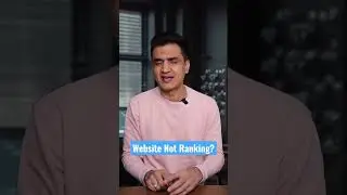 Why your Website is not Ranking on Google? 