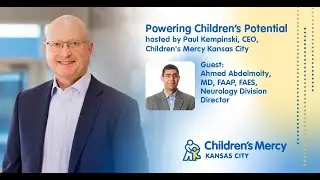 Powering Children’s Potential - Pediatric Neurology and Neurosurgery