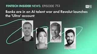 Banks are in an AI talent war and Revolut launches the 'Ultra' account | Fintech Insider News | 753