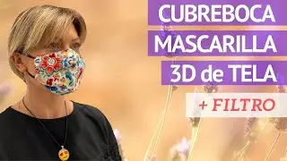Cubreboca 3D con Filtro - Cómo Hacer Mascarilla 3D Paso a Paso