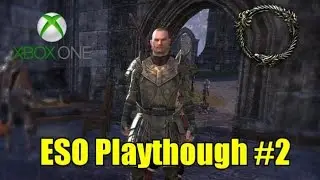 Elder Scrolls Online (ESO) Xbox One Templar Playthrough #2