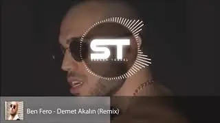 Ben Fero - Akalım (Remix)
