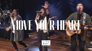 Move Your Heart | LifeGen Worship