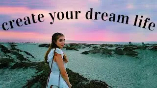How to create your dream life | You are in control of your reality!
