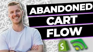 How to Build A High Converting Abandoned Cart Flow on Klaviyo