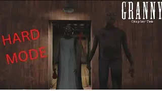 GRANNY CHAPTER TWO - HARD MODE IN DOOR ESCAPE !