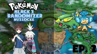 Pokémon Black 2 Randomizer Nuzlocke Ep.2