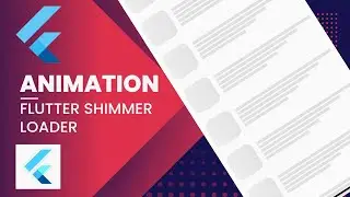 Flutter Shimmer Effect | Animation Loader | Flutter 3