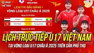 Lịch thi đấu và trực tiếp U17 Việt Nam tại vòng loại U17 châu Á 2025 | Thuật Thể Thao