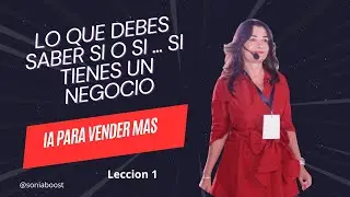 Curso IA para vender más | Lección 1: Introduccion