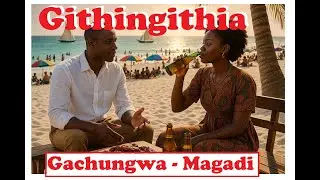 Githingithia na Njaramba - Gachungwa Ka Magadi - AI-Generated video.