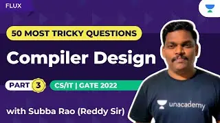 Compiler Design - 3 | 50 Most Tricky Questions | CS/IT | Subba Rao