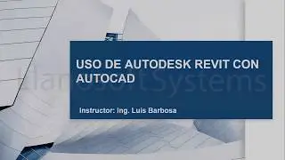 Uso de REVIT con Autocad
