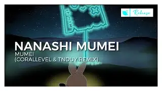 Nanashi Mumei - Mumei (Corallevel & TNDuy Remix) | DnB | SukiSounds Release