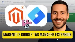 The Only Google Tag Manager Extensions You Should Use in Magento 2