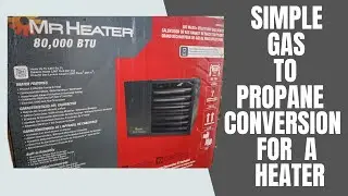 Mr. Heater Gas to Propane Conversion - How To Convert Gas To Propane