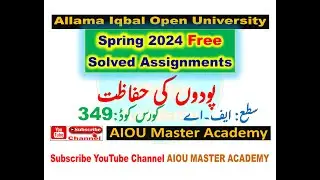 AIOU Code 349 Solved Assignment 1. 2. of SPRING 2024 || Plant Protection