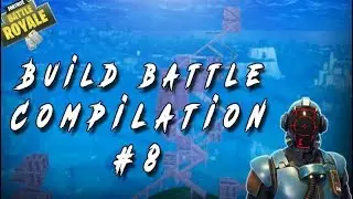Fortnite Build Battle Compilation #8 - Friskey