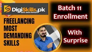 Digiskills Batch 11 Enrollment Started | Freelancing Courses with Surprise