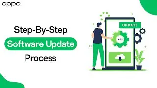 OPPO Software Update : Step-by Step Guide
