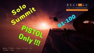 Solo Summit Pistol Only!! (91-100) The Division 2