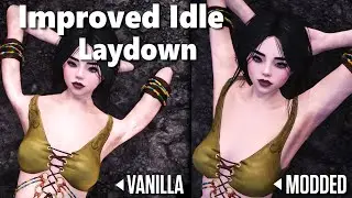 Skyrim is a fixer upper | Improved Idle Laydown Animations [Skyrim Animation Mod]