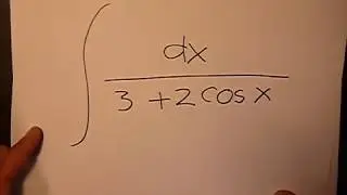 Integral 1/(3 + 2cosx) dx