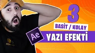 3 PRATİK YAZI EFEKTİ TEKNİĞİ | After Effects Dersleri