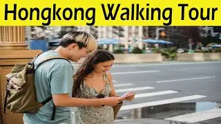 Walk In Hongkong | Hongkong Tour  | Explore Hongkong