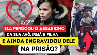 ASSASSINOU sua FAMÍLIA e mesmo assim ela ENGRAVIDOU DELE na PRISÃO