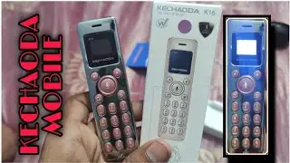 World Cute Mobile Phone KECHAODA K15 Unboxing And Review..
