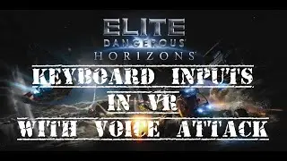 Elite Dangerous | Keyboard Input In VR With Voice Attack