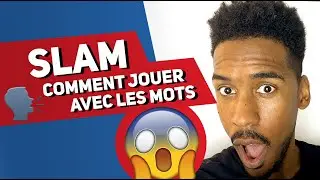 Slam - Technique pour jouer avec les mots
