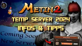 Metin2 Temp. Server 2024 - ALLE Infos / Tipps / Itemshop Guide