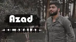 Azad Isgenderov - Bu aralar 2020