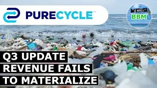 PureCycle Q3 Update: Revenue Fails To Materialize $PCT