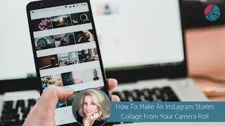 How To Make An Instagram Stories Collage From Your Camera Roll