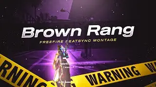 Honey Singh - Brown Rang Free Fire Beat Sync Montage | UnCasual Gaming Free Fire Montage