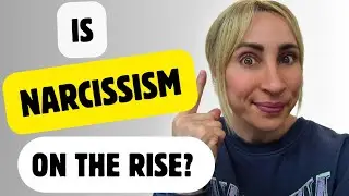 Is Narcissism On The Rise? | (Are There More Narcissists In 2024)
