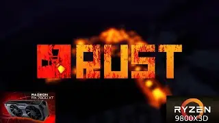 Rust - Ryzen 7 9800X3D + RX 7800XT - Low Settings - 1080p