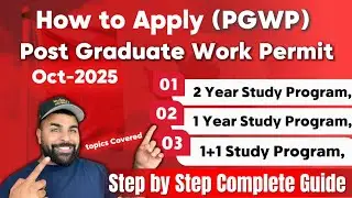How to Apply Post Graduate Work Permit with IELTS/CELPIP || 26-Sep-2025|| Step-by-step Guide🇨🇦