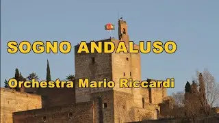 Orchestra Mario Riccardi - SOGNO ANDALUSO - Beguine - Remastered 2024