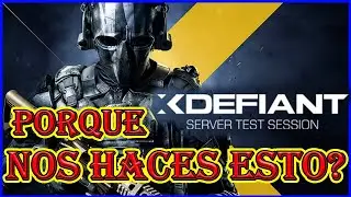 XDEFIANT- UNA MALA NOTICIA QUE NADIE ESPERABA!!!