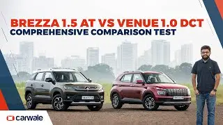Maruti Brezza automatic vs Hyundai Venue DCT detailed compared review | CarWale