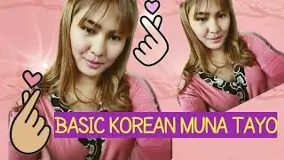BASIC KOREAN MUNA TAYO