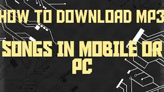 How To Download Any MP3 Songs In Mobile OR Computer (Hindi) | By MazeCatcher |