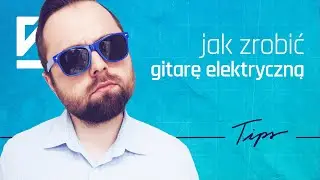 FL STUDIO 20 KROK PO KROKU | Jak zrobić ELEKTRYCZNĄ GITARĘ | Self Made Tips 181