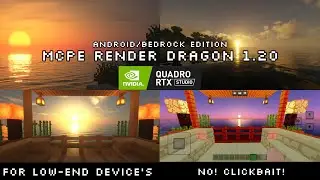 Minecraft PE 1.20+ Best Ultra Realistic RENDER DRAGON Shader Mcpe 1.20 - For Low-End Device's