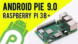 Como Instalar android 9 pie no raspberry pi