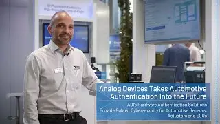 Analog Devices Takes Automotive Authentication Into the Future